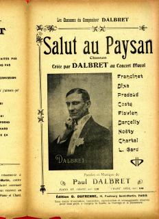 Salut au paysan : chanson créée par Dalbret au concert Mayol, O. Dufrenne Éditeur .